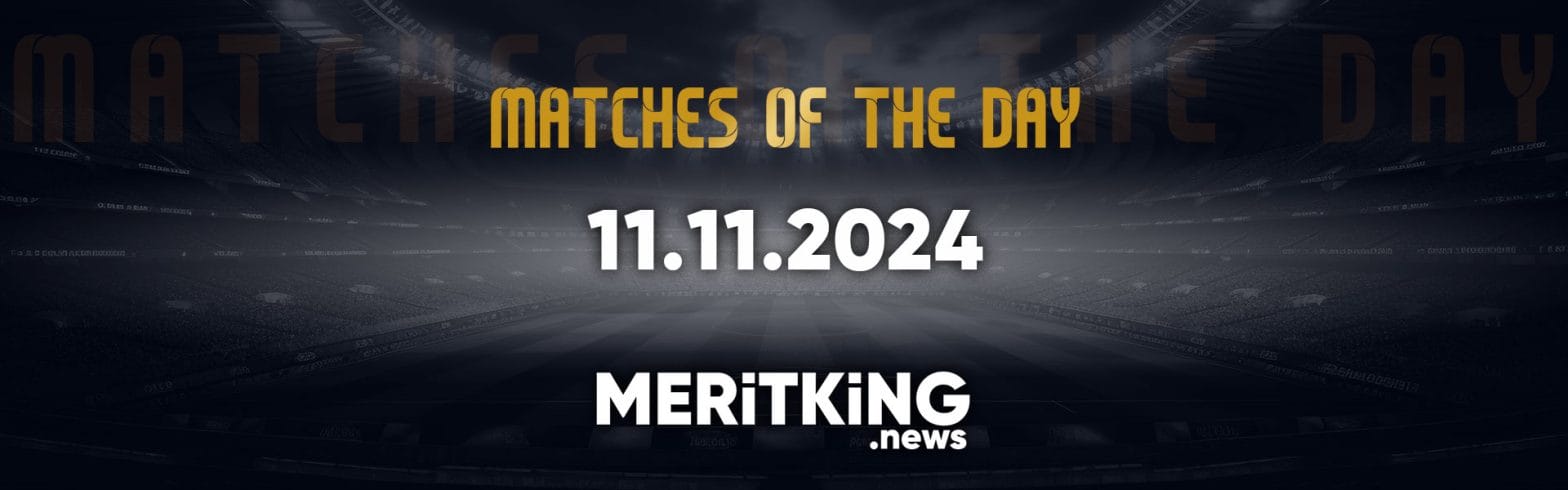 Matches of the Day - November 11, 2024 1 11